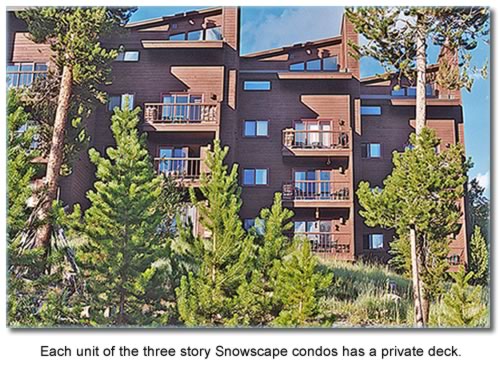 Each unit of the three story Snowscape condos has a private deck.