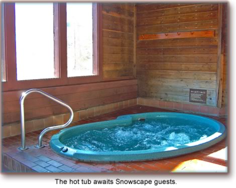 The hot tub awaits Snowscape guests.